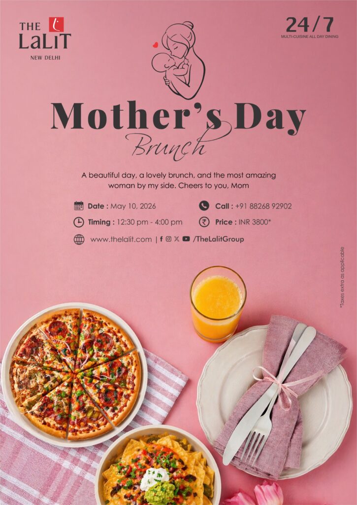 lalit delhi mothers day 
